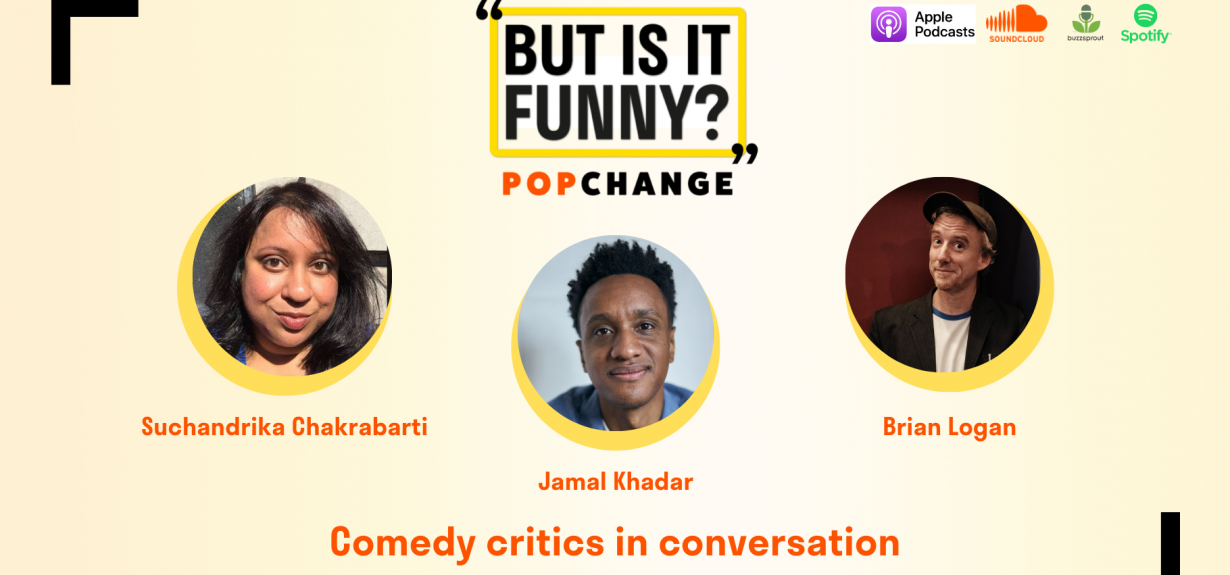 But Is It Funny? Podcast: Edinburgh Fringe Edition – PopChange